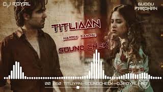 Download lagu Titliaan Hardy Sandhu Guddu Pradhan High Gain Soun... mp3