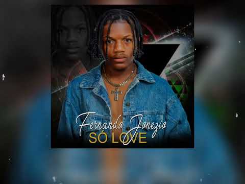 Fernando Jonézio - Só Love ( Music Lyric ) Prod by Papi Kavera