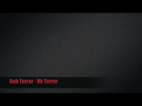 Dub Terror - Mr. Terror