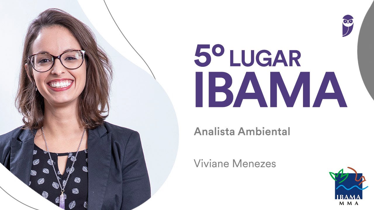 Entrevista: Viviane Menezes - 5º Lugar Analista Ambiental IBAMA