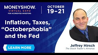 Inflation, Taxes, "Octoberphobia", and the Fed