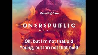 One Republic - Countings Stars (Lyrics)
