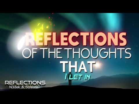 N3dek & Screate - Reflections (Lyric Video)