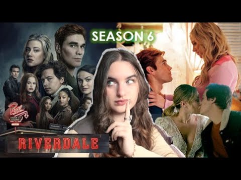 riverdale season 6 is a shambles and i'm here for it