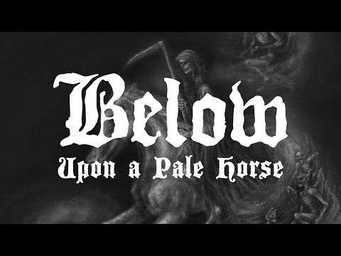 Below - Upon a Pale Horse (FULL ALBUM)
