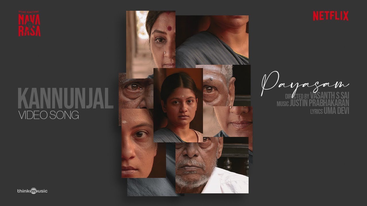 Kannunjal Song Lyrics | Navarasa