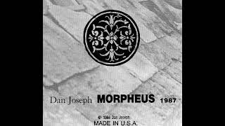 Dan Joseph - MORPHEUS (1987)