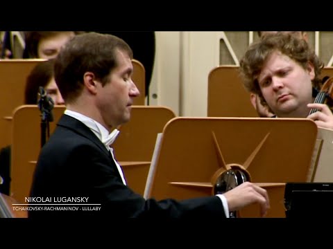 Rachmaninoff Paraphrasing Tchaikovsky : “Lullaby” - Lugansky