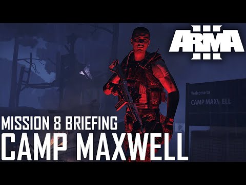 ARMA 3 Campaign walkthrough [ 2K 60+fps ] CAMP MAXWELL - Mission 8 briefing