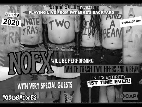 NOFX "Live at Fat Mike's Backyard Sept. 19, 2020" [Edited Without Breaks]