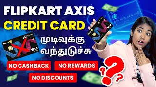 Axis Flipkart Credit Card Devaluation | CBIL Credit Card Users | Credit Card Update Tamil