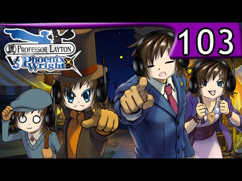 Truth and Lies! (Part 103 - Professor Layton vs Phoenix Wright: Ace Attorney)