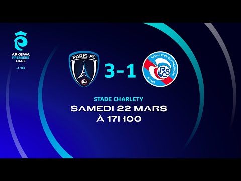 J18 I Paris FC – RC Strasbourg (3-1), le résumé I Première Ligue FFF 2024-2025