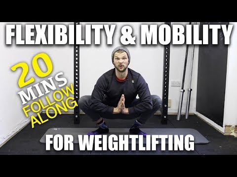 Flexibility & Mobility For Weightlifting Workout - 20mins