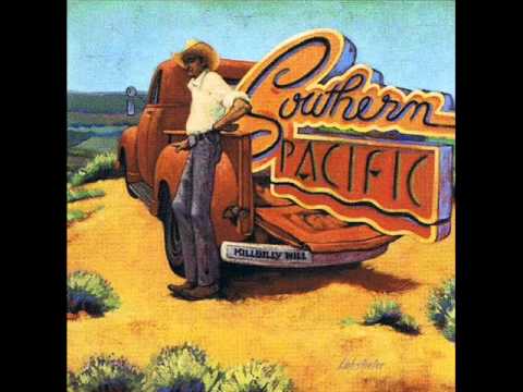 Southern Pacific - A Girl Like Emmylou