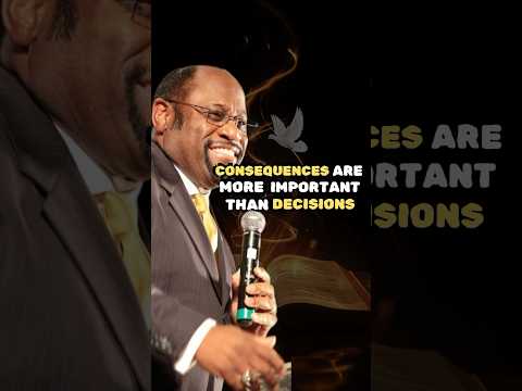Consequences are more important than decisions #drmylesmunroe