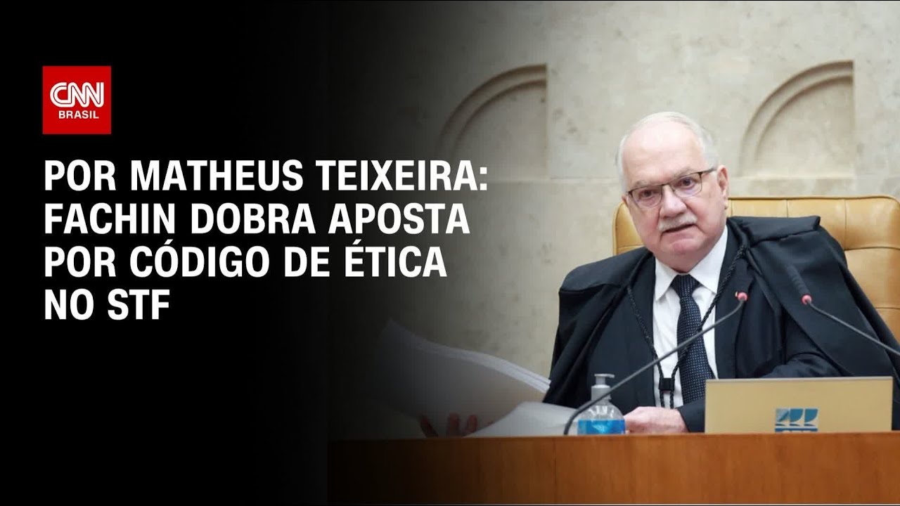 Análise: Fachin dobra aposta por código de ética no STF | LIVE CNN