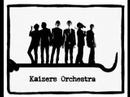 Kalifornia - Kaizers Orchestra 
