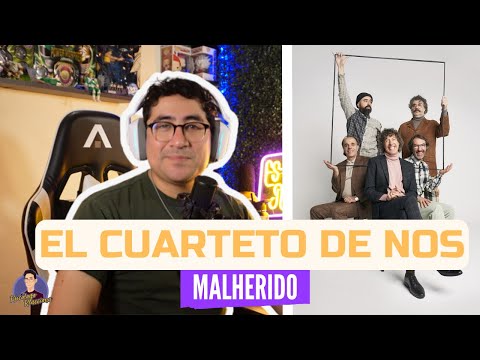 PSICÓLOGO REACCIONA a El cuarteto de Nos - Malherido