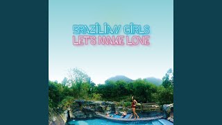 Music video thumbnail preview for We Stopped by Brazilian Girls