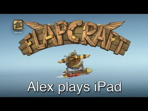 Alex plays iPad - FlapCraft (HD)