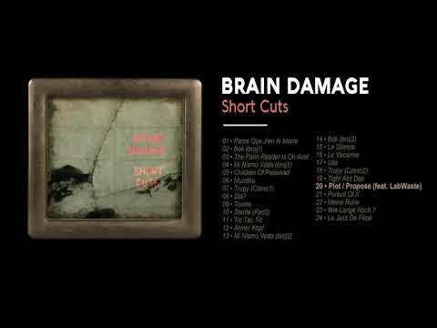 Brain Damage - #20 - Plot / Propose (feat. Lab Waste)