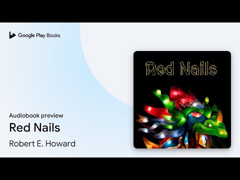 Red Nails by Robert E. Howard · Audiobook preview