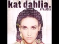 Kat Dahlia - Just Another Dude 
