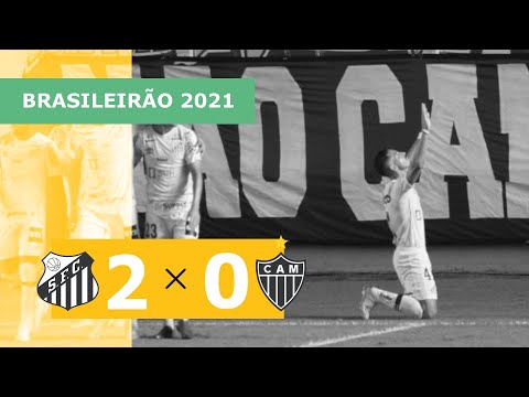 Santos 2 x 0 Atlético-MG – Gols – 27/06 – Brasileirão 2021