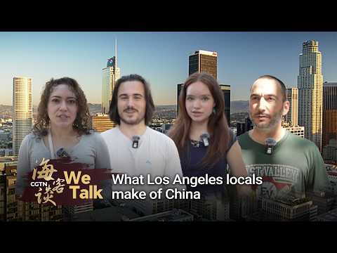 We Talk: What Los Angeles locals make of China