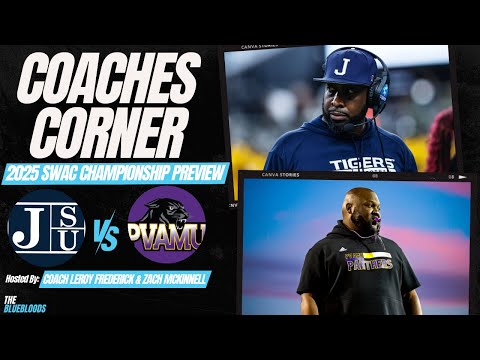 LIVE: 2025 SWAC Championship Preview (Jackson State vs. Prairie View A&M) | The Bluebloods