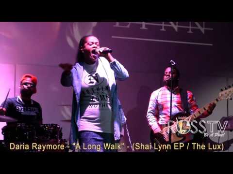 James Ross @ Daria Raymore - "A Long Walk" - (Live @ The Lux) - www.Jross-tv.com