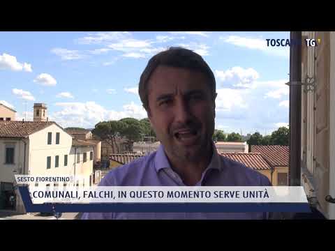 2021-05-22 SESTO FIORENTINO - COMUNALI, FALCHI, IN QUESTO MOMENTO SERVE UNITÀ