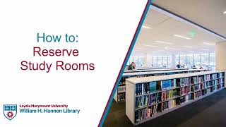 How to: Reserve Study Rooms