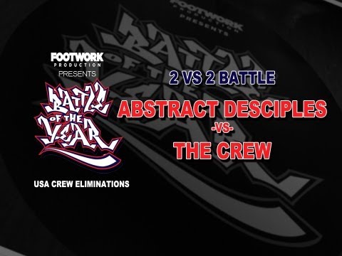 Battle of the Year USA Crew Eliminations 2013 - The Crew vs Abstract Disciples (prelims)