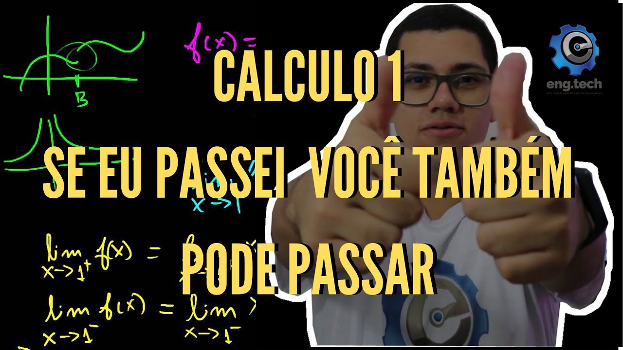 COMO PASSAR EM CÁLCULO 1 - minha experiência