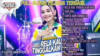 Download lagu •TASYA ROSMALA AGENG MUSIC FULL ALBUM  2023|RELA KAU TINGGALKAN|ADA DIA|CINTA DAN AIR MATA||• mp3
