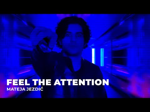 Mateja Jezdić - Feel the Attention (Official Music Video)