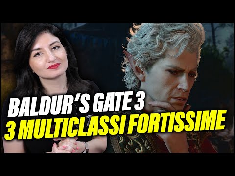 BALDUR'S GATE 3 GUIDA: 3 MULTICLASSI FORTISSIME!