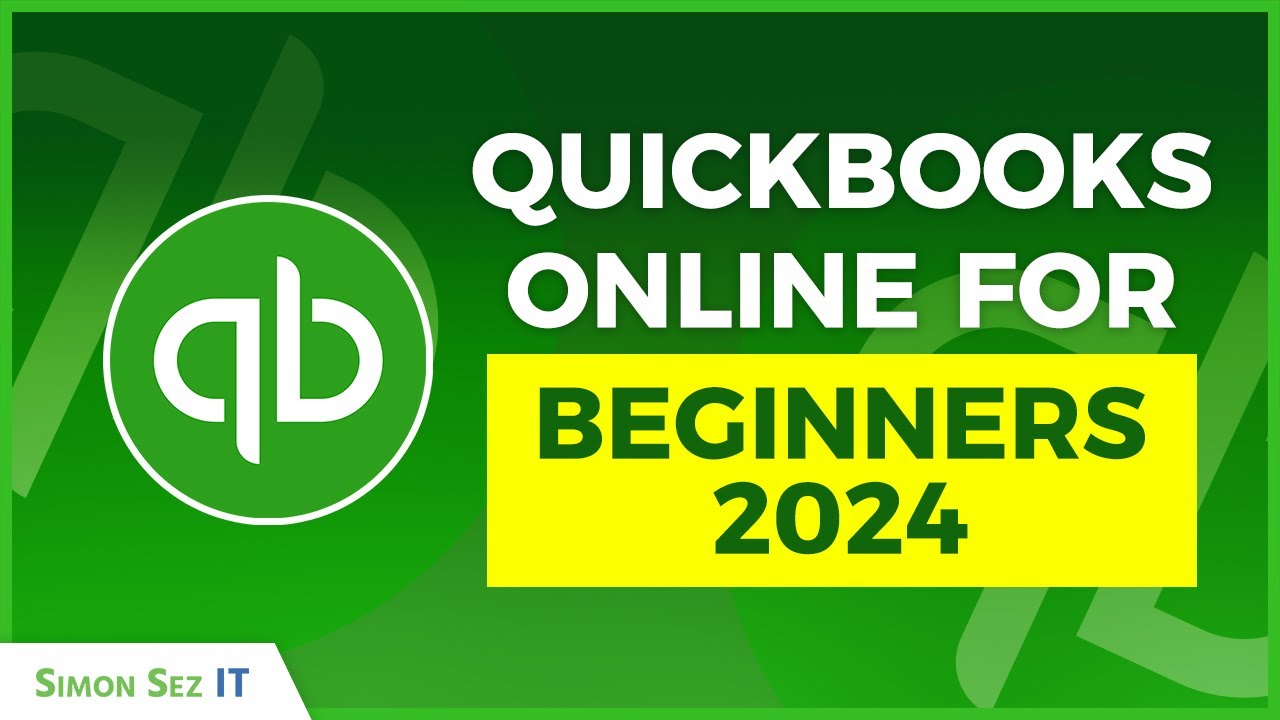 How to Use QuickBooks Online for Beginners 2024: QuickBooks Training