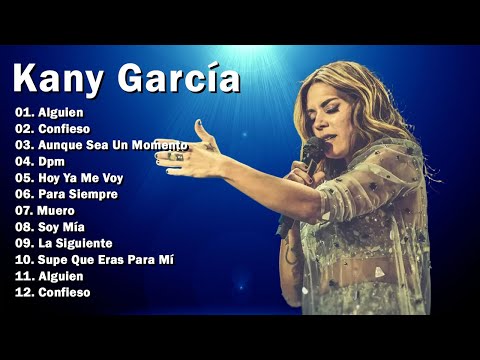 Greatest Hits Kany García álbum completo 2025 ~ Mejores artistas para escuchar 2025