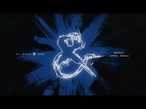 Of Mice & Men - Anchor (Hvdes Remix)