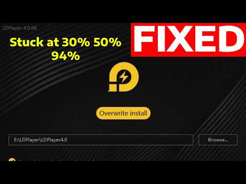 How To Fix LDPlayer Stuck on 30%, 50%, 94% etc