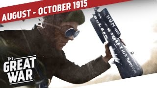 Summer 1915 - Global Escalation I THE GREAT WAR  W