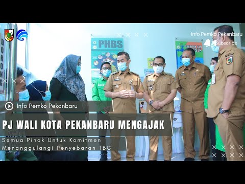 Pj Wali Kota Pekanbaru Mengajak Semua Pihak Komitmen Menanggulangi Penyebaran TBC