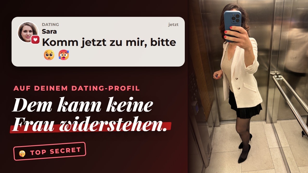 Dating-Profil als Mann: Was Frauen dir nie sagen (ich schon)