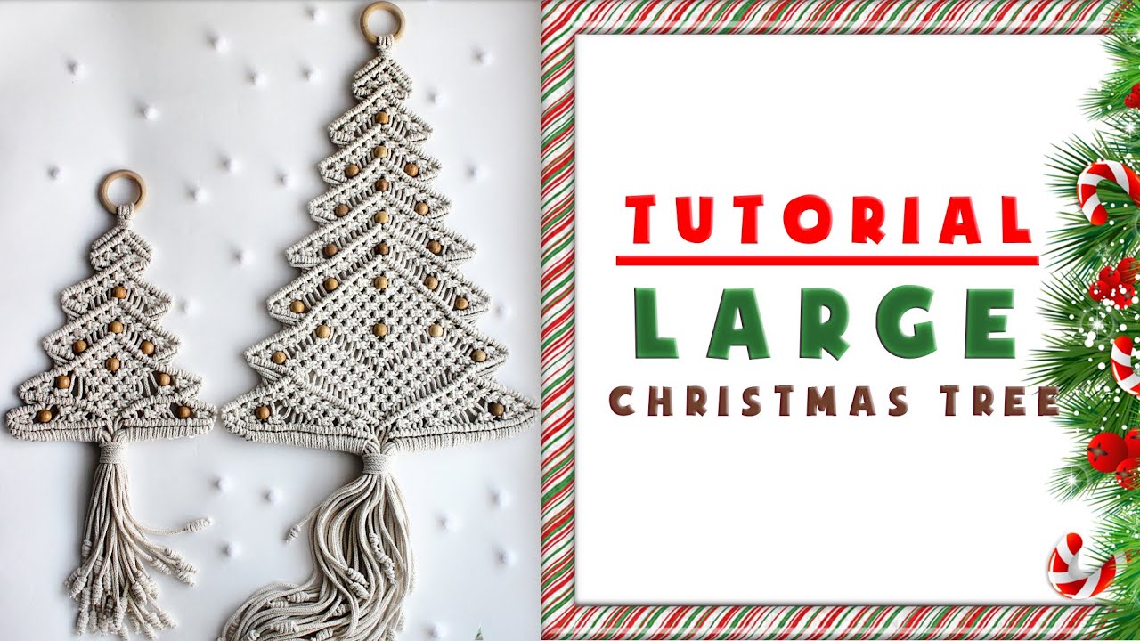 Tutorial Macrame Christmas Tree LARGE #2