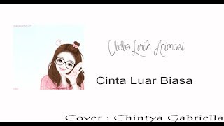 Download lagu Cinta Luar Biasa - Andmesh Kamaleng (Chintya Gabriella Cover) Vidio Lirik Animasi mp3 Download lagu Cinta Luar Biasa - Andmesh Kamaleng (Chintya Gabriella Cover) Vidio Lirik Animasi mp3