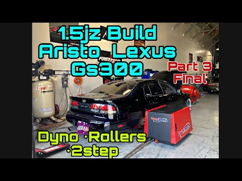 1.5jz Aristo 1st gen Gs300 dyno day final