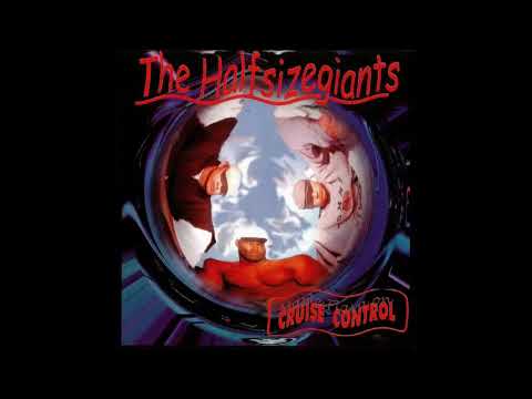 The Halfsizegiants-First love, things change (1996)